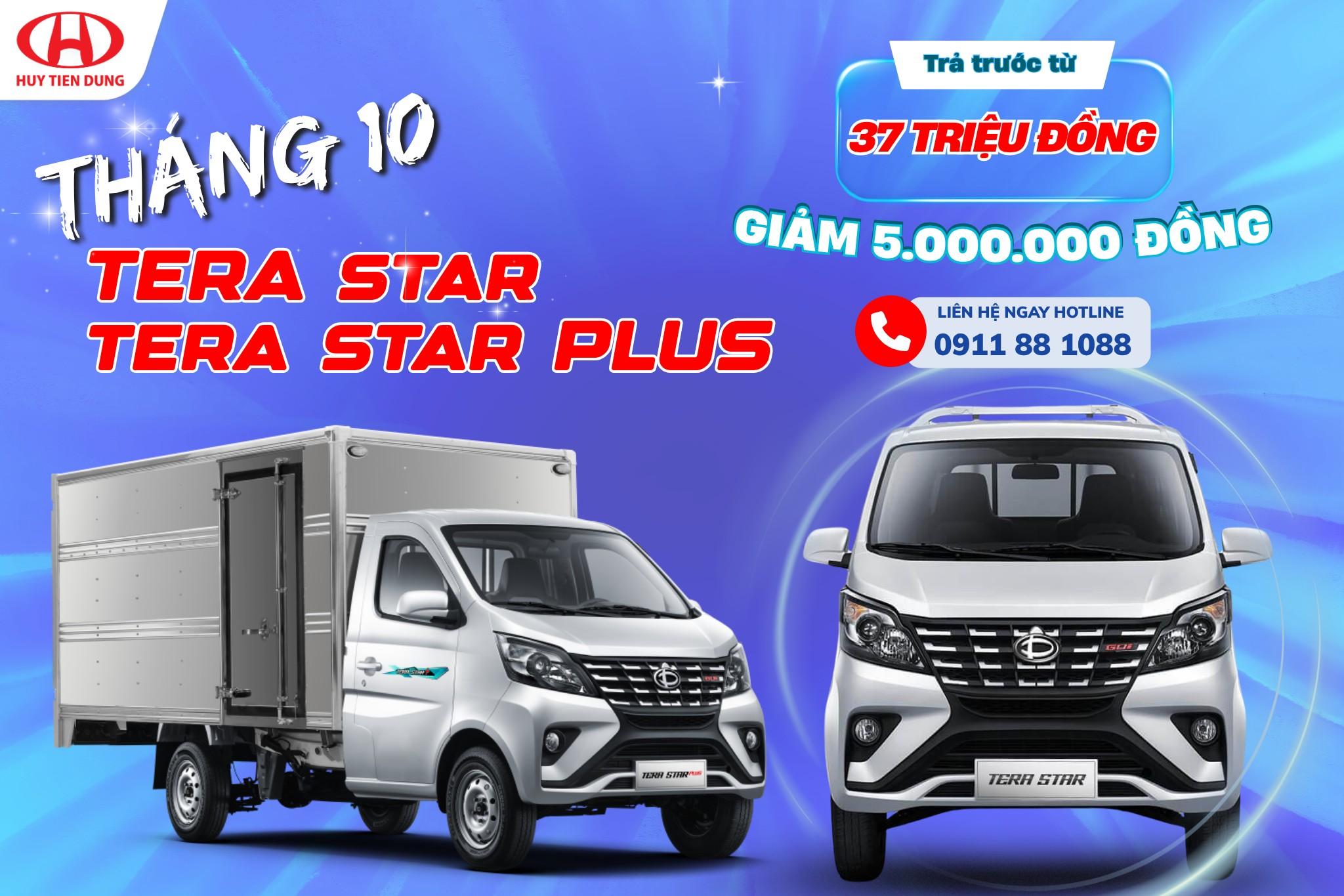 TERA STAR & TERA STAR PLUS – BỘ ĐÔI XE TẢI NHẸ ĐA DỤNG