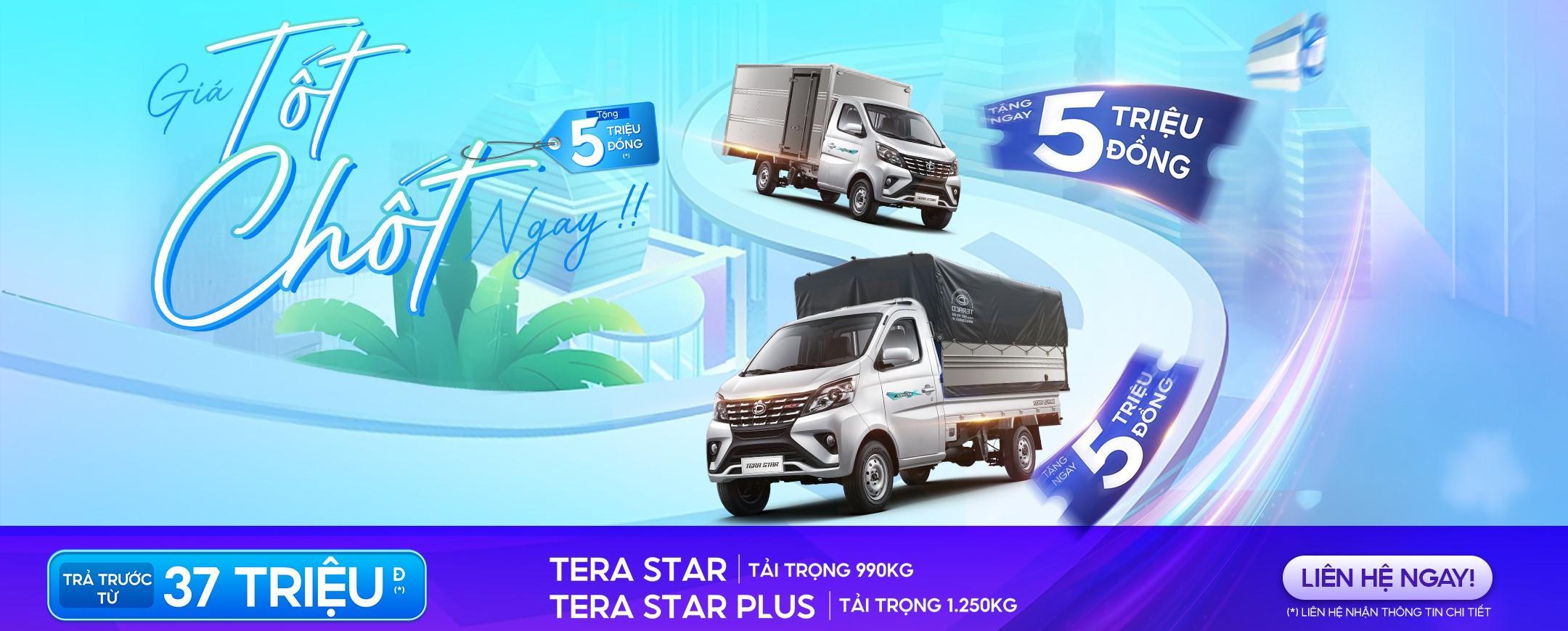 Tera Star và Tera Star Plus là 2 mẫu xe được khách hàng săn đón hàng đầu trong phân khúc tải nhẹ máy xăng